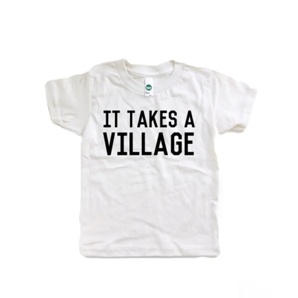 It Takes a Village Tee